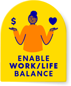 Enable Work Life Balance